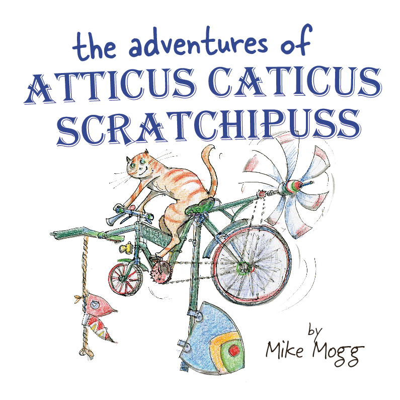 The Adventures of Atticus Caticus Scratchipuss Crumps Barn Studio